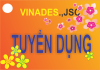 CÃ´ng ty VINADES tuyá»ƒn dá»¥ng nhÃ¢n viÃªn kinh doanh